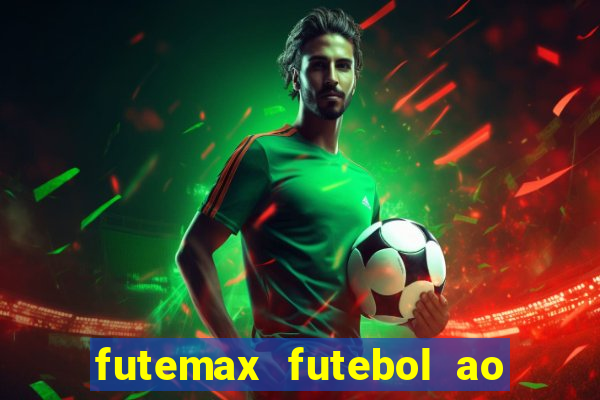 futemax futebol ao vivo real madrid